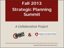 Appleton Area Schools: Fall 2013 Strategic Planning Summit