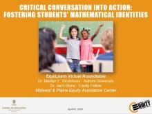 Critical Conversation into Action: Fostering Students' Mathematical Identities
