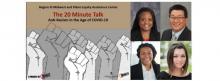 The 20-Minute Talk: Episode 2--Antiracism in the Age of COVID-19