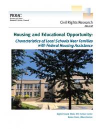 Housing and Educational Opportunity: Characteristics of Local Schools Near Families with Federal Housing Assistance