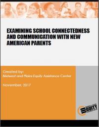 Examining School Connectedness And Communication With New American Parents