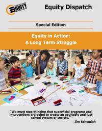 Equity in Action: A Long Term Struggle
