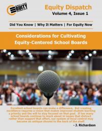 Considerations for Cultivating Equity-Centered School Boards