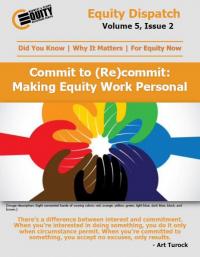 Commit to (Re)commit: Making Equity Work Personal