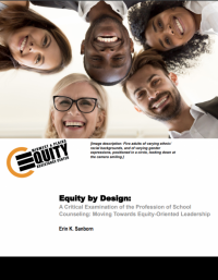 A Critical Examination of the Profession of School Counseling: Moving Towards Equity-Oriented Leadership