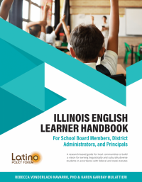 Cover of the Illinois English Learner Handbook, a guide for educators and administrators to support English Learners