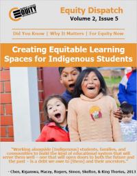 Creating Equitable Learning Spaces for Indigenous Students