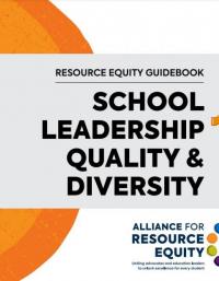 Resource Equity Guidebook: School Leadership Quality & Diversity