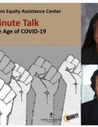 The 20-Minute Talk: Episode 2--Antiracism in the Age of COVID-19