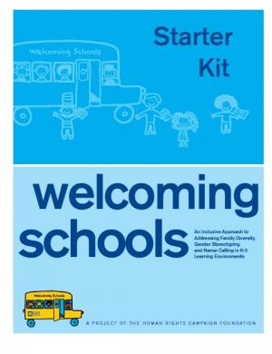 Welcoming Schools Introduction Strater Kit of Resources