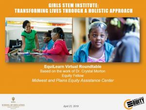 Girls STEM Institute: Transforming Lives Through a Holistic Approach