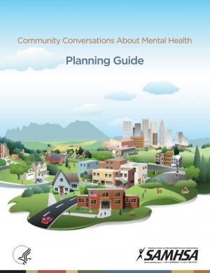Community Conversations About Mental Health: Planning Guide