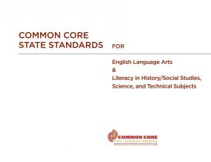Common Core State Standards for English Language Arts and Literacy in History/Social Studies, Science, and Technical Subjects