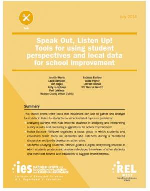 Speak Out, Listen up! Tooks for using student perspectives and local data for school improvement