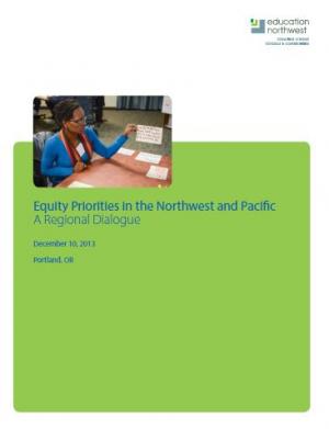 Equity Priorities in the Northwest and Pacific: A Regional Dialogue