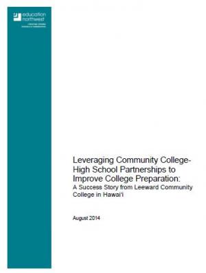 Leveraging Community College- High School Partnerships to Improve College Preparation: A Success Story from Leeward Community College in Hawai'i 