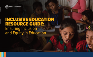 Cover of the World Bank guide on inclusive education, emphasizing inclusion and equity in global education systems