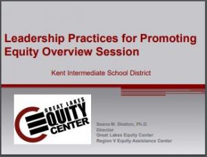 Leadership Practices for Promoting Equity Overview Session