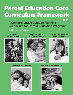 Parent Education Core Curriculum Framework 2011