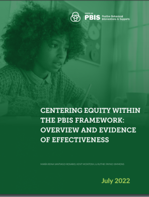 Front Page of Centering Equity Within the PBIS Framework: Overview and Evidence of Effectiveness 