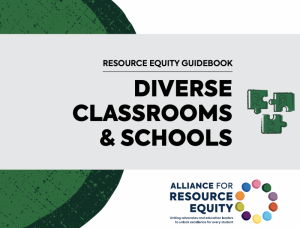 Front Page of Resource Equity Guidebook: Diverse Classrooms and Schools