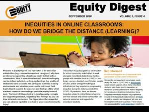 Inequities in Online Classrooms: How Do We Bridge the Distance (Learning)?