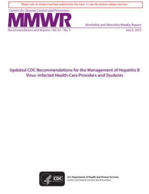 Updated CDC Recommendations for the Management of Hepatitis B Virus-Infected Health-Care Providers and Students